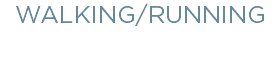 WALKING/RUNNING